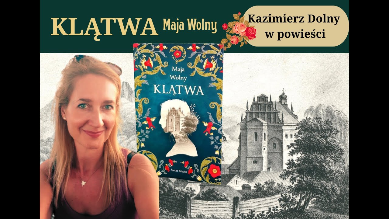 Klątwa | Maja Wolny | KAZIMIERZ DOLNY w powieści