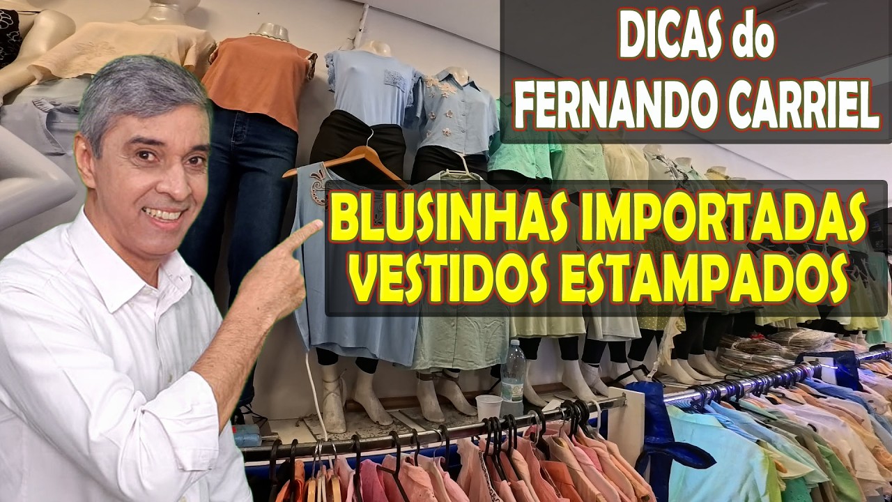 Brás Lojas de Atacado Dicas do Fernando Carriel