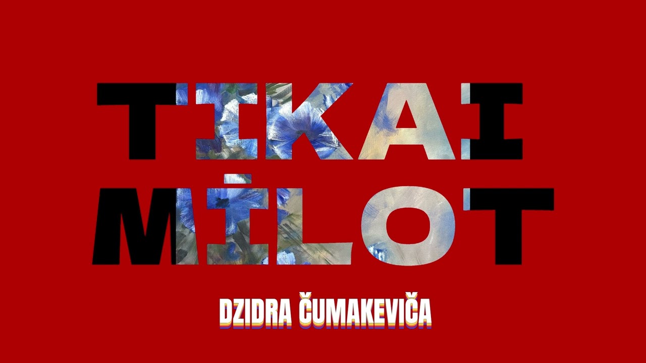 TIKAI MĪLOT
