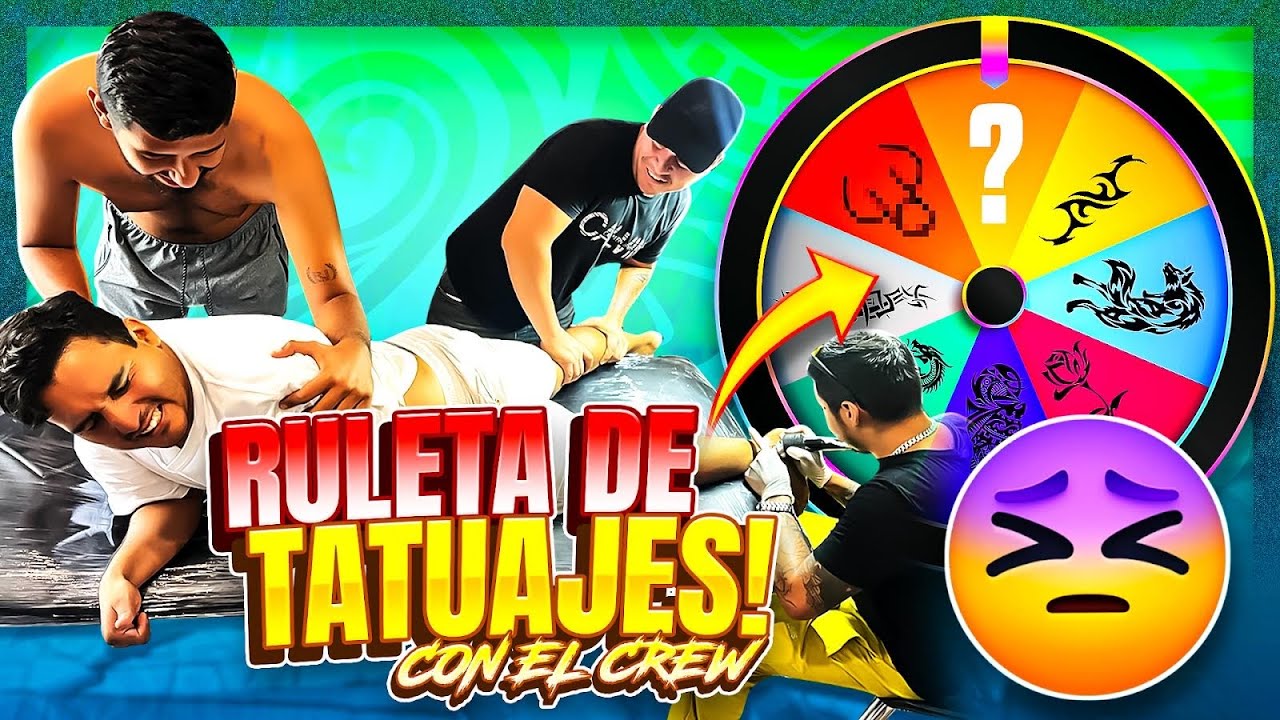 🔥 RULETA EXTREMA DE TATUAJES CON EL CREW 🔥