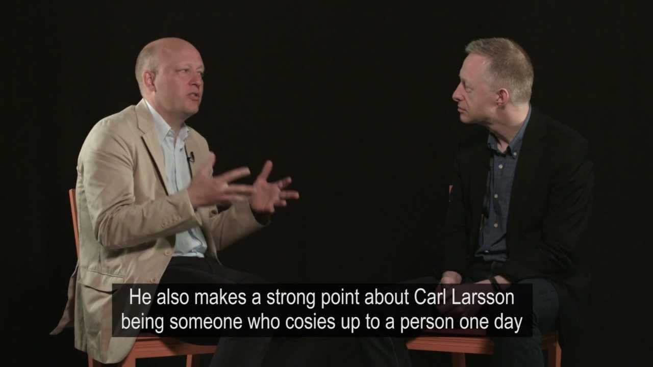 Martin Olin and Per Hedstr&ouml;m about Carl Larsson