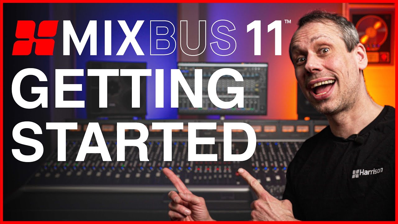 Getting Started with Mixbus 11