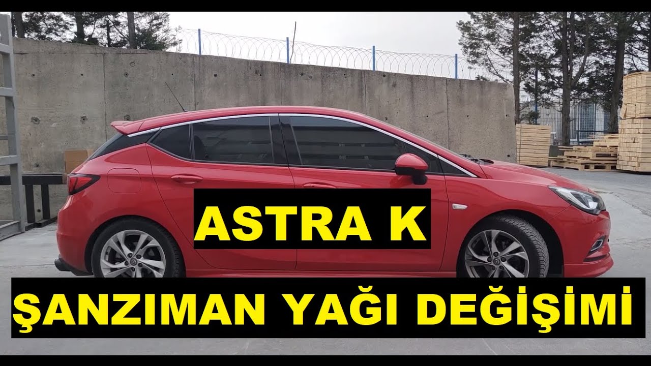 Şanzıman Yağ Değişimi Nasıl Yapılır | Opel Astra K 1.4 T | Şanzıman Yağı Değişmez Diyenler Buraya