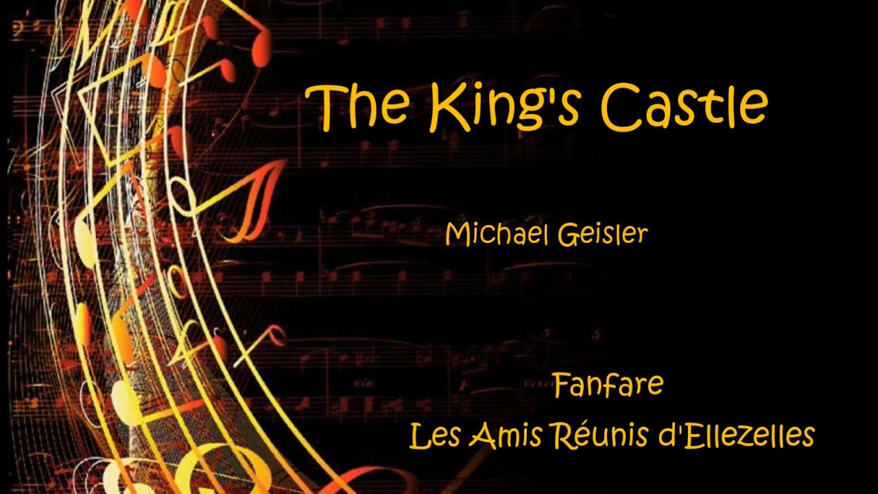 The Kings Castle   Fanfare Les Amis Réunis   Sainte Cécile 2025