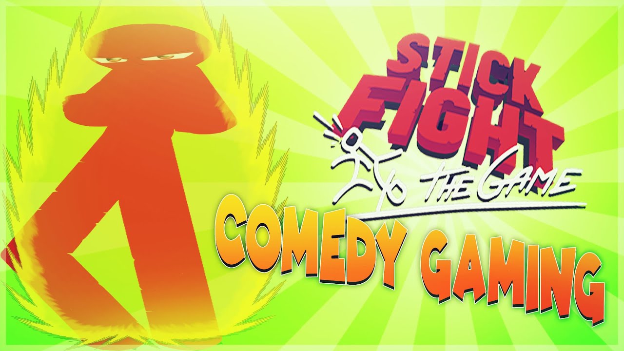 Stick Fight - MOMENTS THAT BELONG IN A MUSEUM - COMEDY GAMING