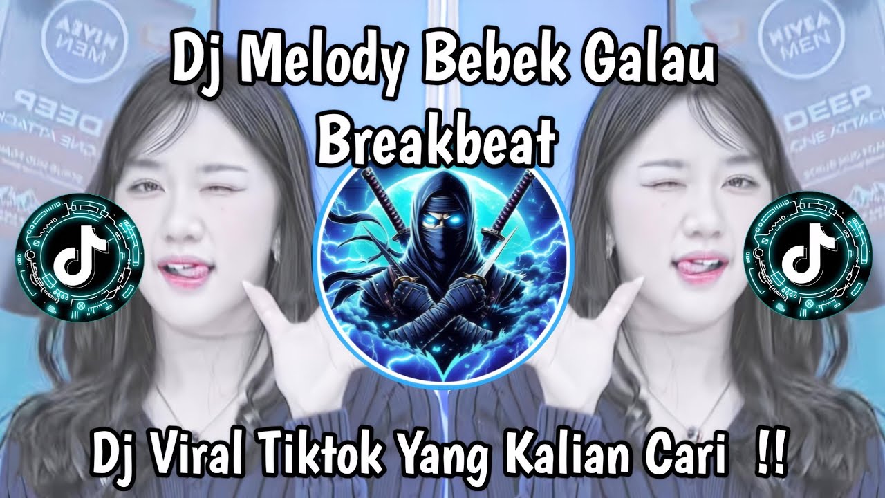 DJ MELODY BEBEK GALAU BREAKBEAT  FULL BASS VIRAL TIKTOK TERBARU 2026