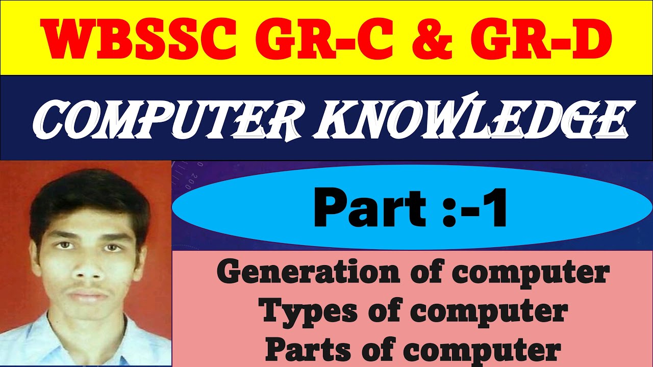 Basic computer knowledge // Part :-1 // WBSSC GR-C GR-D EXAM PREPARATION