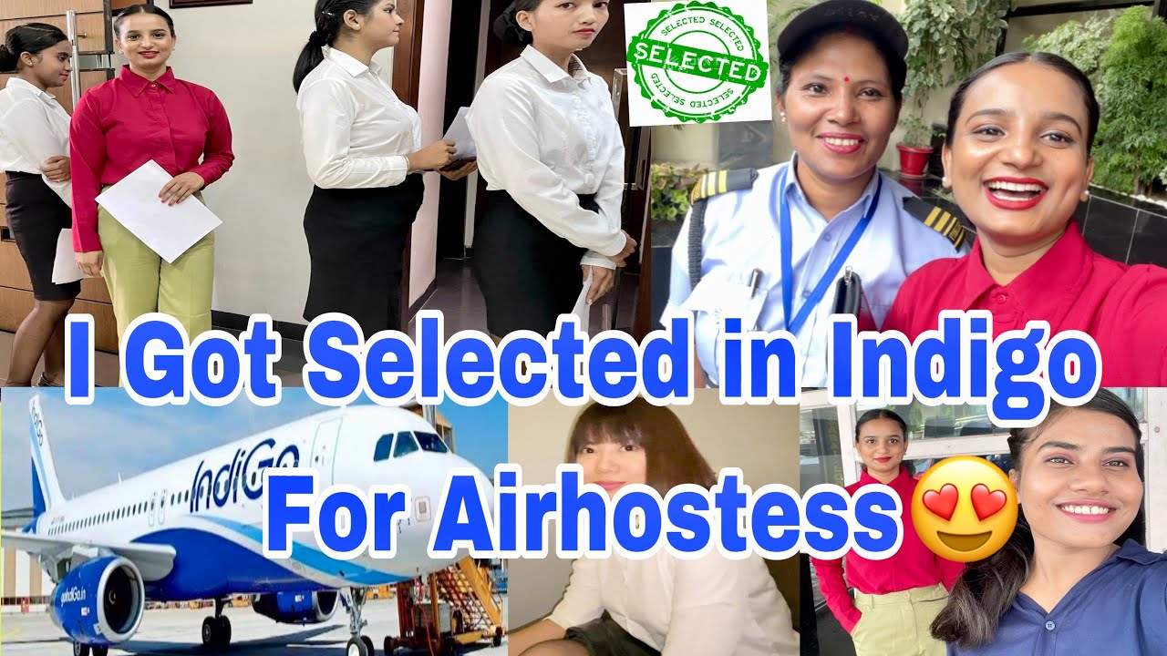 Finally Got Selected in indigo for Cabin Crew 😍✈️ || Guwahati Cabin Crew interview #indigo