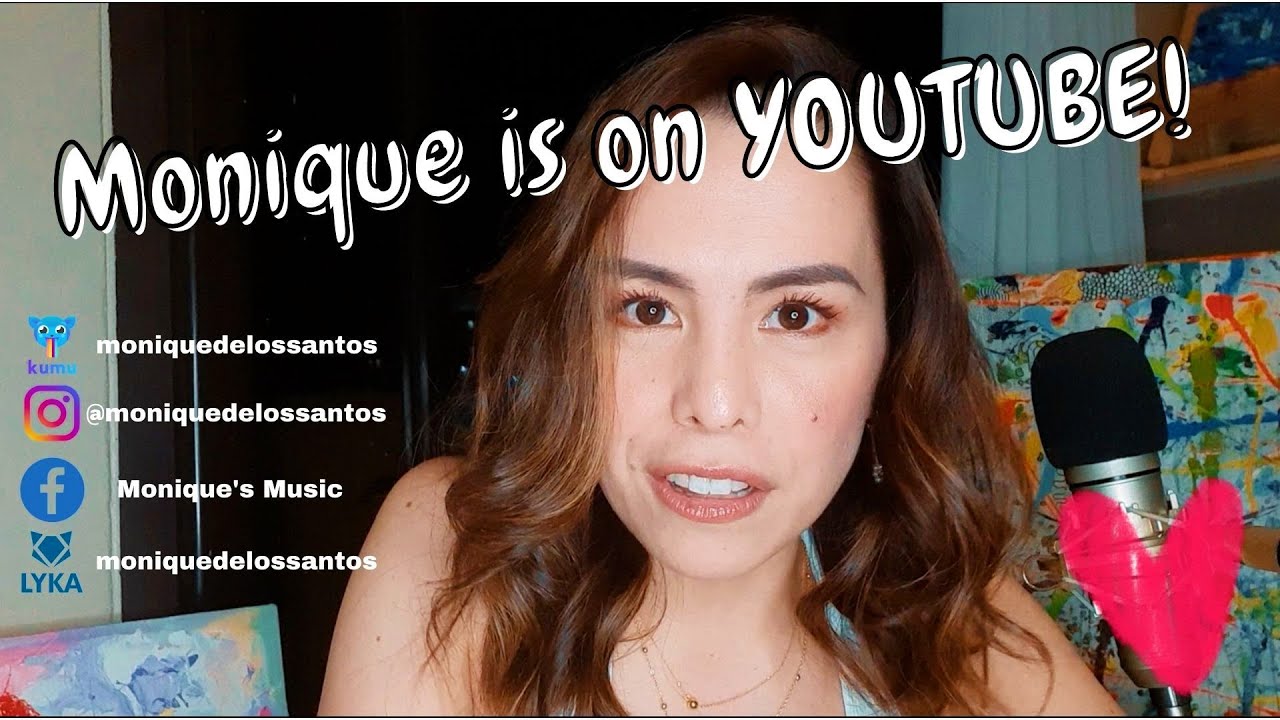 Monique delos Santos is on YOUTUBE!