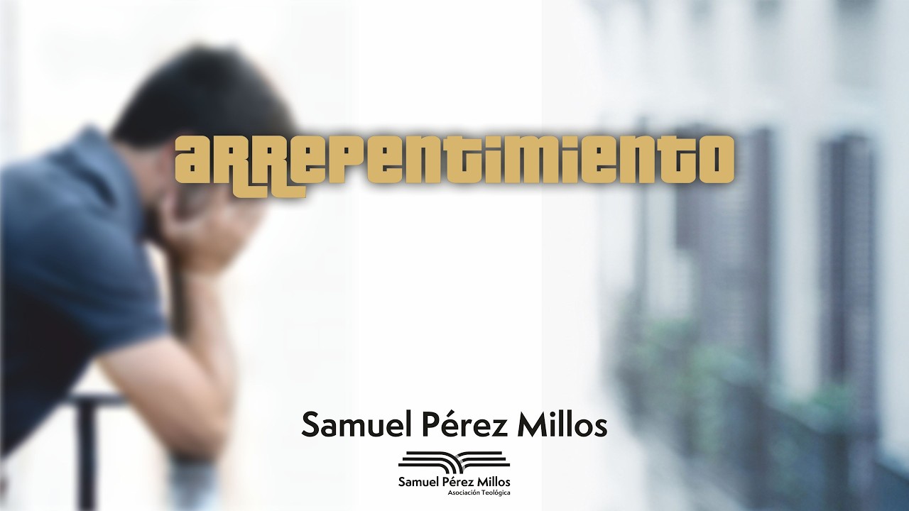 Arrepentimiento - Samuel Pérez Millos