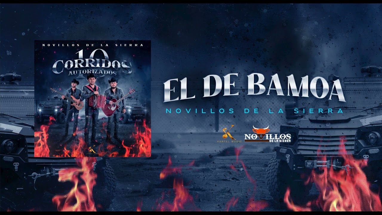 Novillos De La Sierra -  10. El De Bamoa [Audio Oficial]
