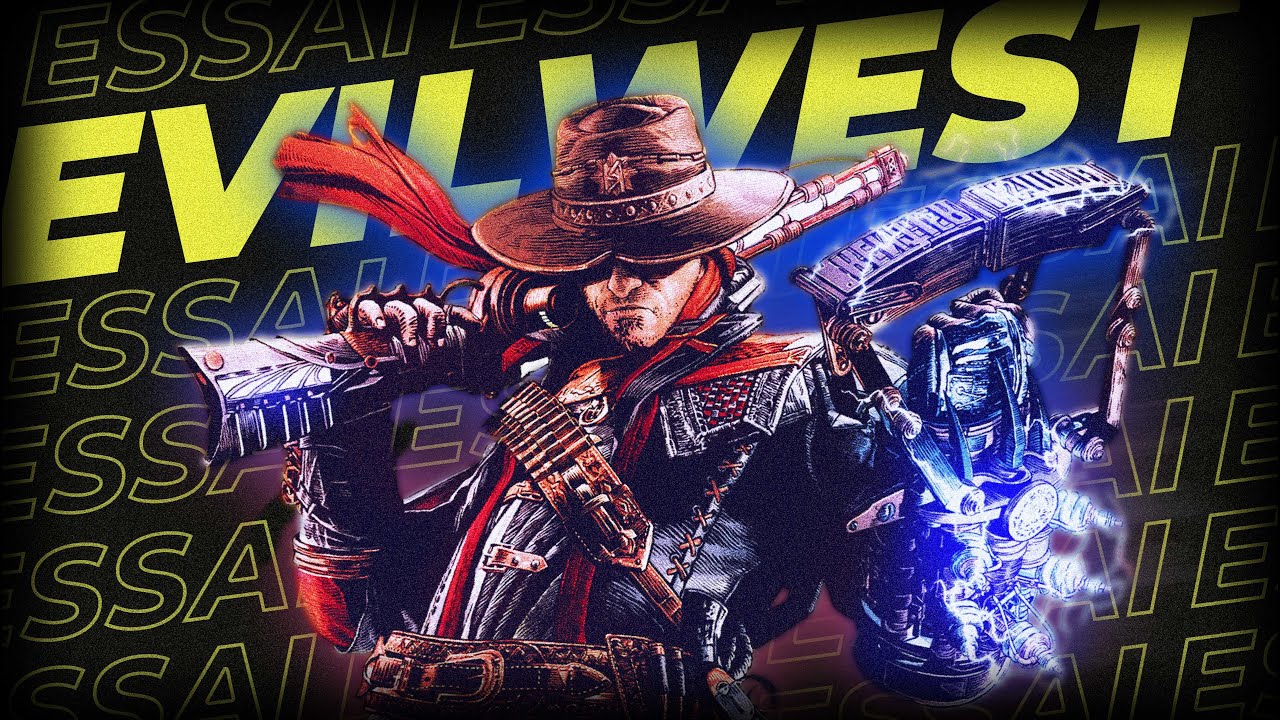 Les bonnes claques de cowboy - Découverte EVIL WEST (PC/FR)