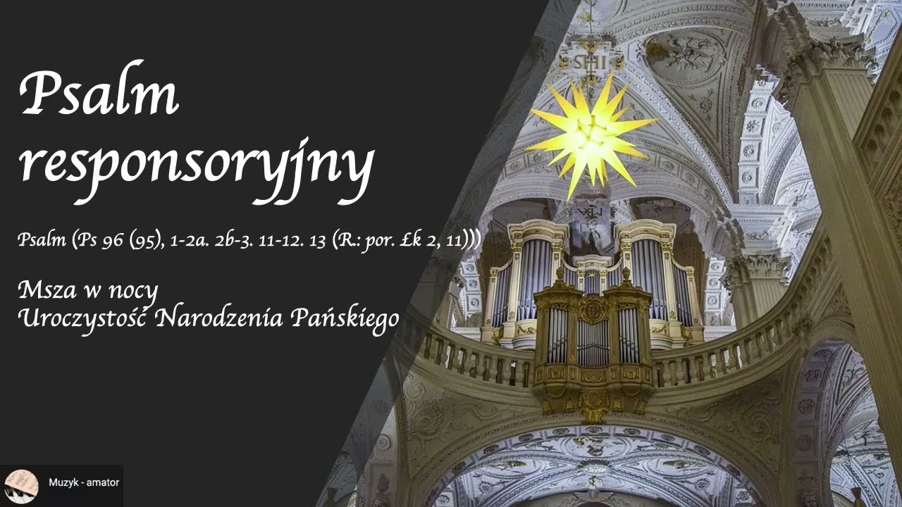 Psalm responsoryjny Uroczystość Narodzenia Pańskiego - melodia z okresu Bożego Narodzenia