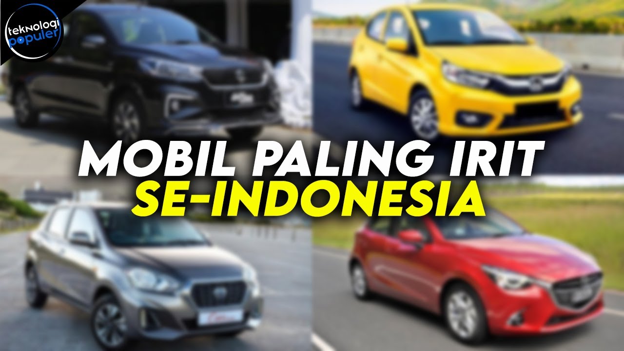 Murah dan Hemat! 10 Mobil Paling Irit BBM di Indonesia 2020