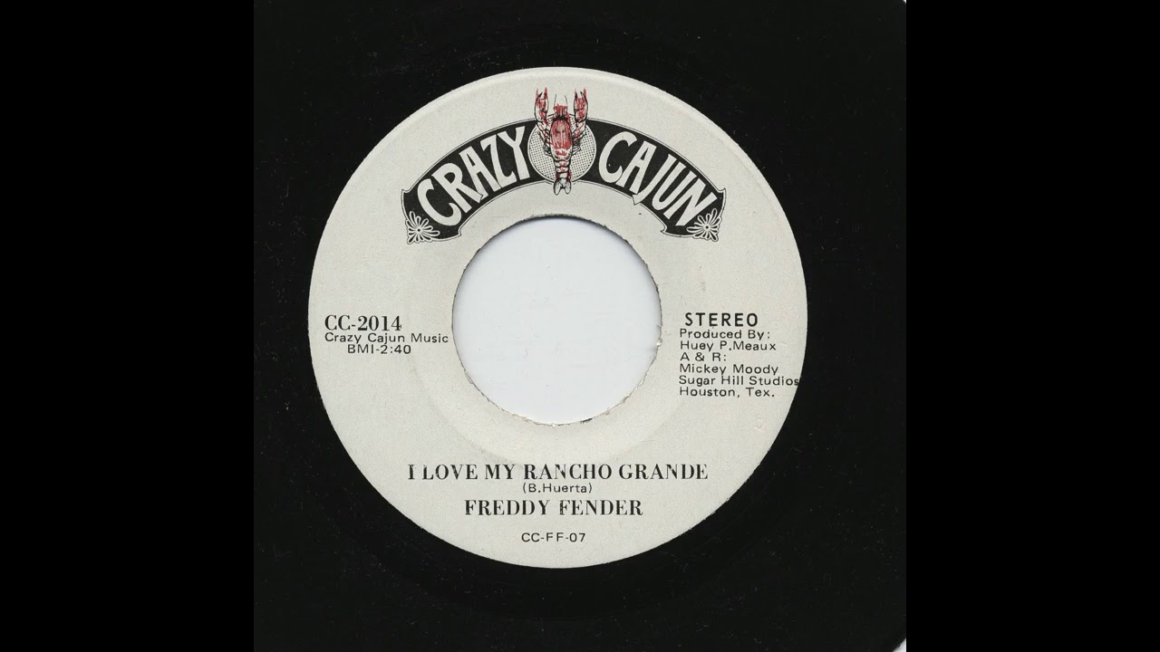 Freddy Fender - I Love My Rancho Grande - Crazy Cajun cc-2014