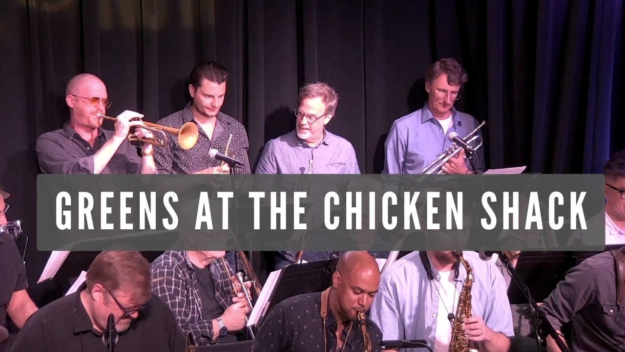 Greens at the Chicken Shack - Brandon Moore Big Band