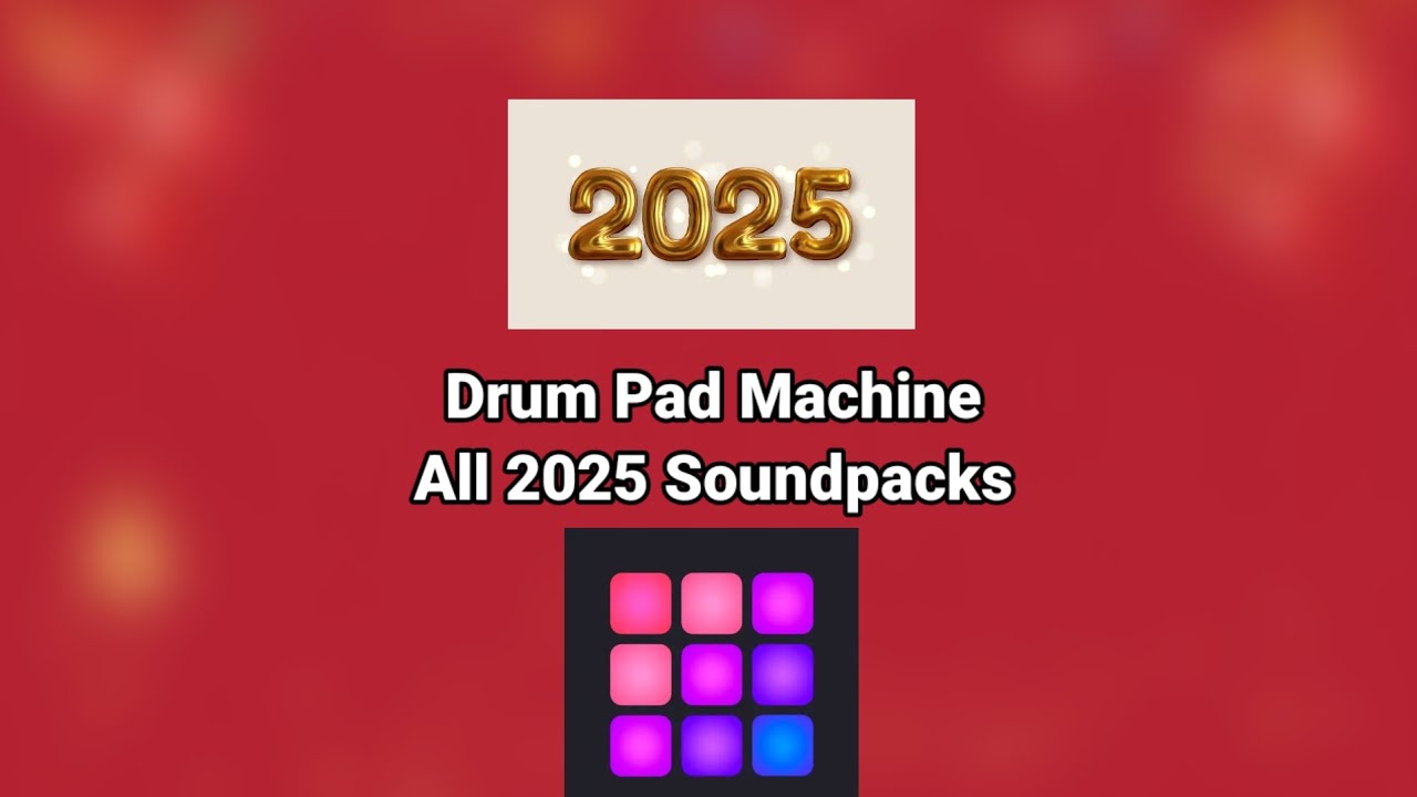Drum Pad Machine All 2025 Soundpacks