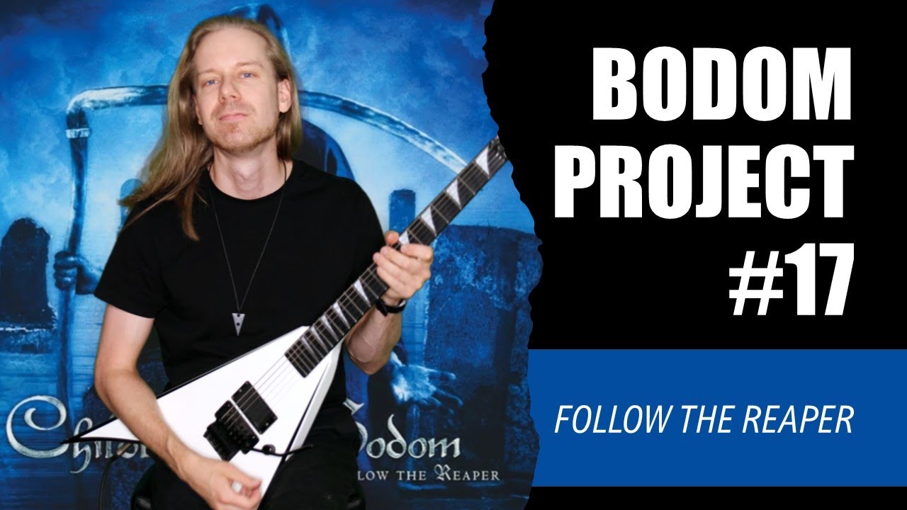 Bodom Project | Children of Bodom - Follow the Reaper | Guitar Cover