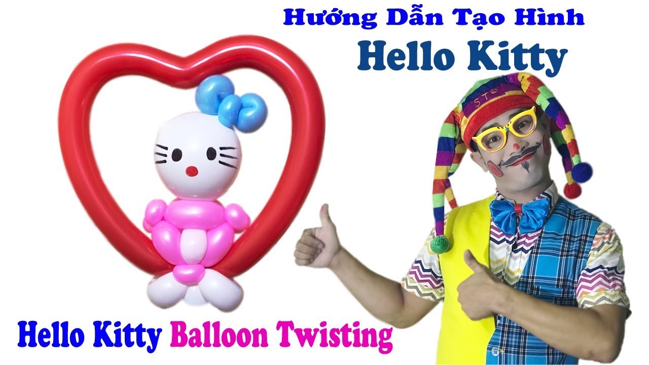 Hello Kitty Balloon Twisting | ST balloon Art | Bong b&oacute;ng nghệ thuật | ch&uacute; hề st