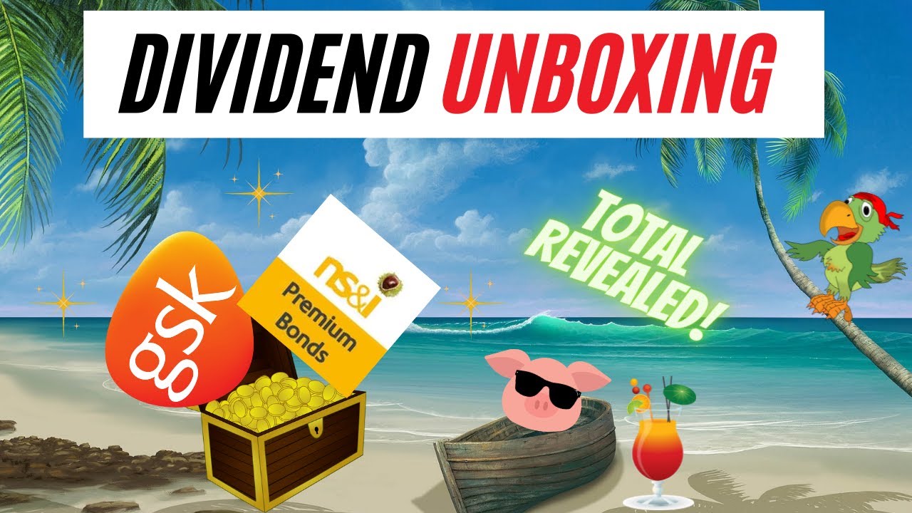Dividend Unboxing Passive Income July 2022