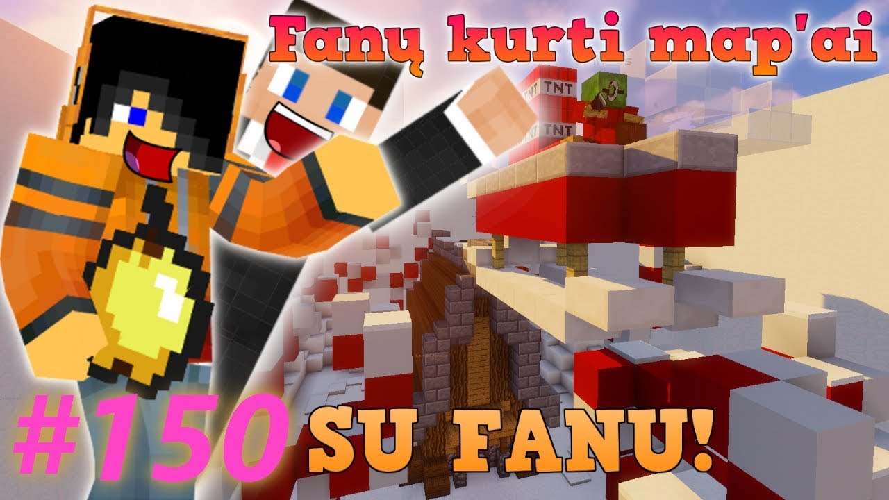 Edvisss Žaidžia Fanų Kurtus Map'us! [EP150] - Su Fanu!