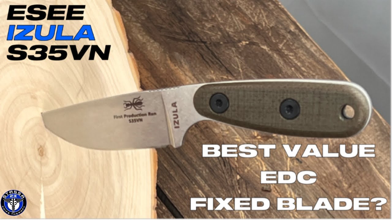 BEST VALUE EDC FIXED BLADE? ESEE IZULA S35VN TEST & REVIEW