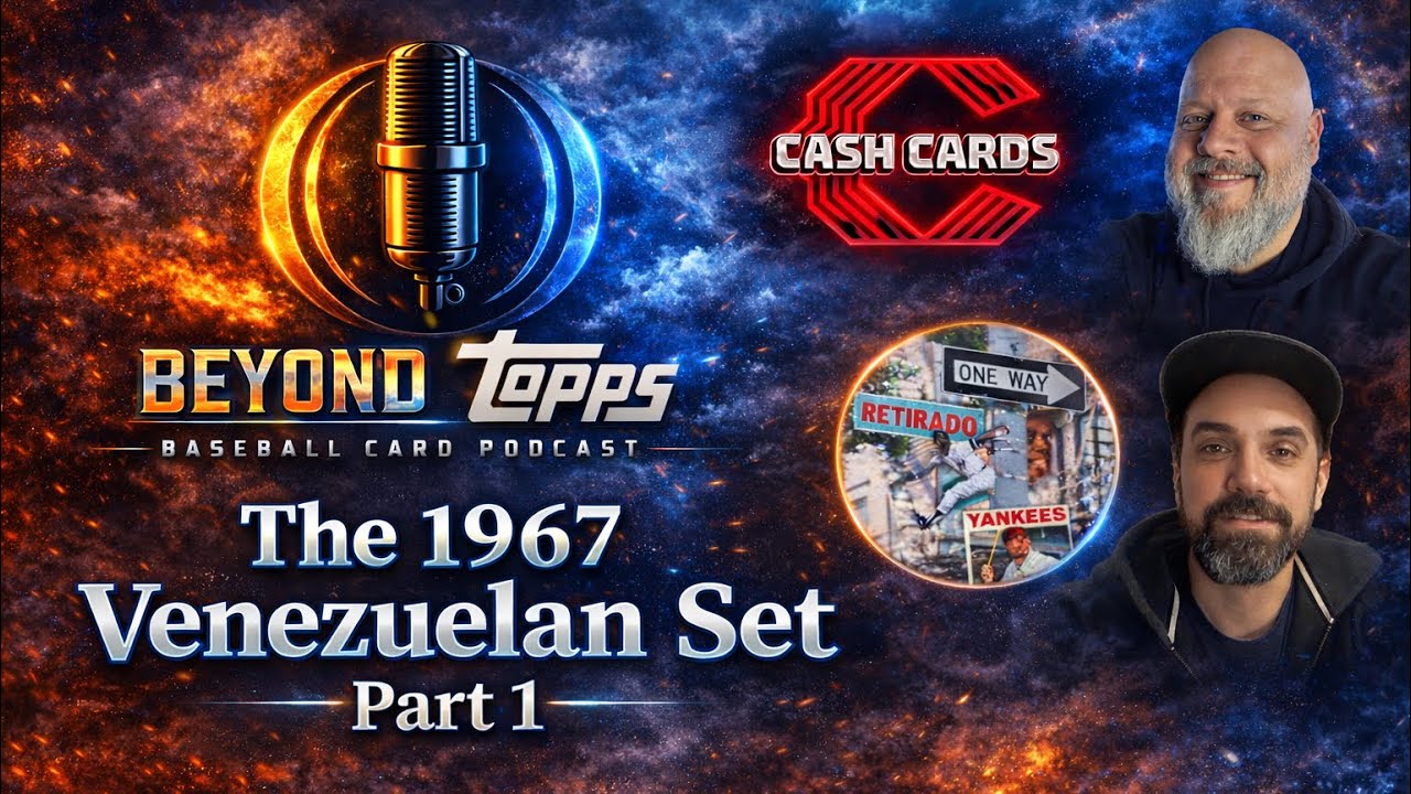 Beyond Topps, эпизод 1 (часть 1): Набор бейсбольных карточек Венесуэлы 1967 года