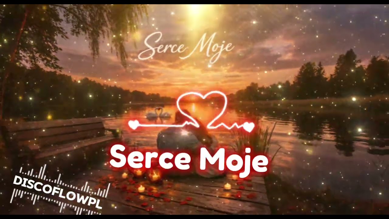 ❤️Serce Moje ❤️ - DiscoFlowPL (Nowość Disco Polo)