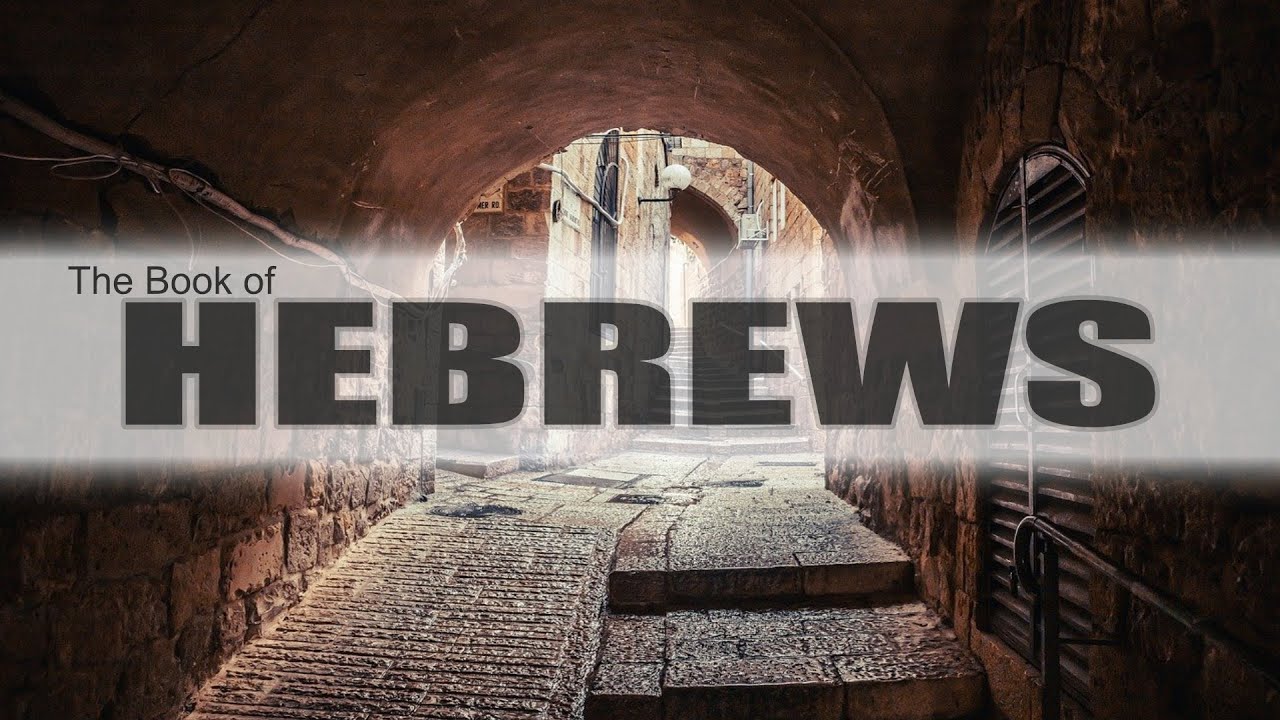 Introduction to Hebrews