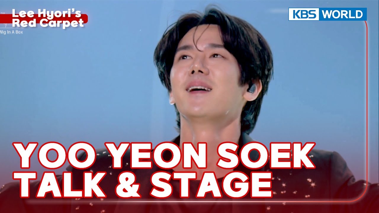 [ENG/IND]  YOO YEON SOEK TALK & STAGE (The Seasons) | KBS WORLD TV 240329
