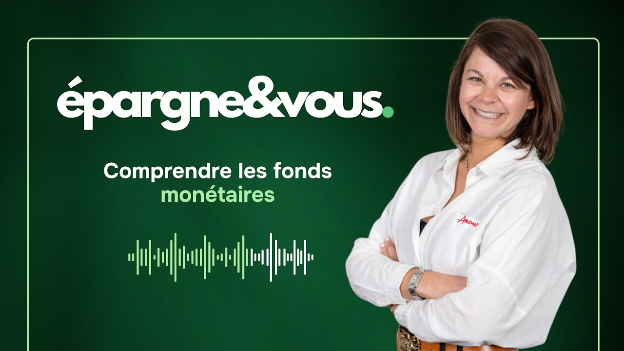 Comprendre les fonds monétaires