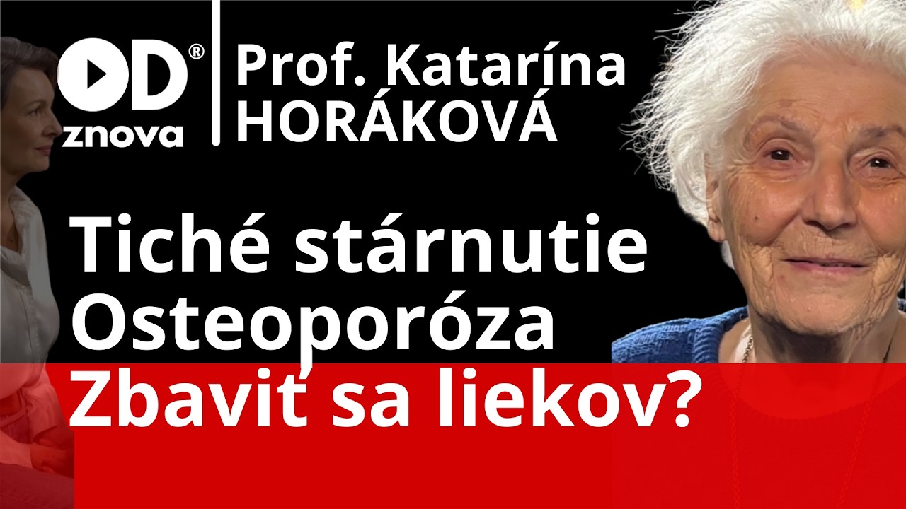 Prof. Horáková: Prekyslenie tela, degeneratívne choroby. Kedy hrozí smrť? Osteoporóza. Rady