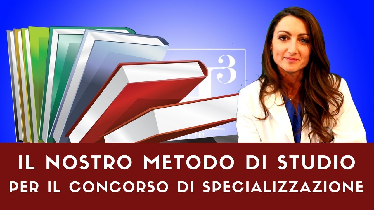 Il nostro metodo di studio per il concorso di specializzazione