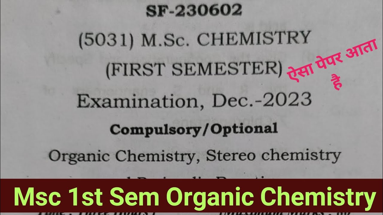 Msc Chemistry 1st sem organic chemistry paper/msc chemistry first semester notes in Hindi English