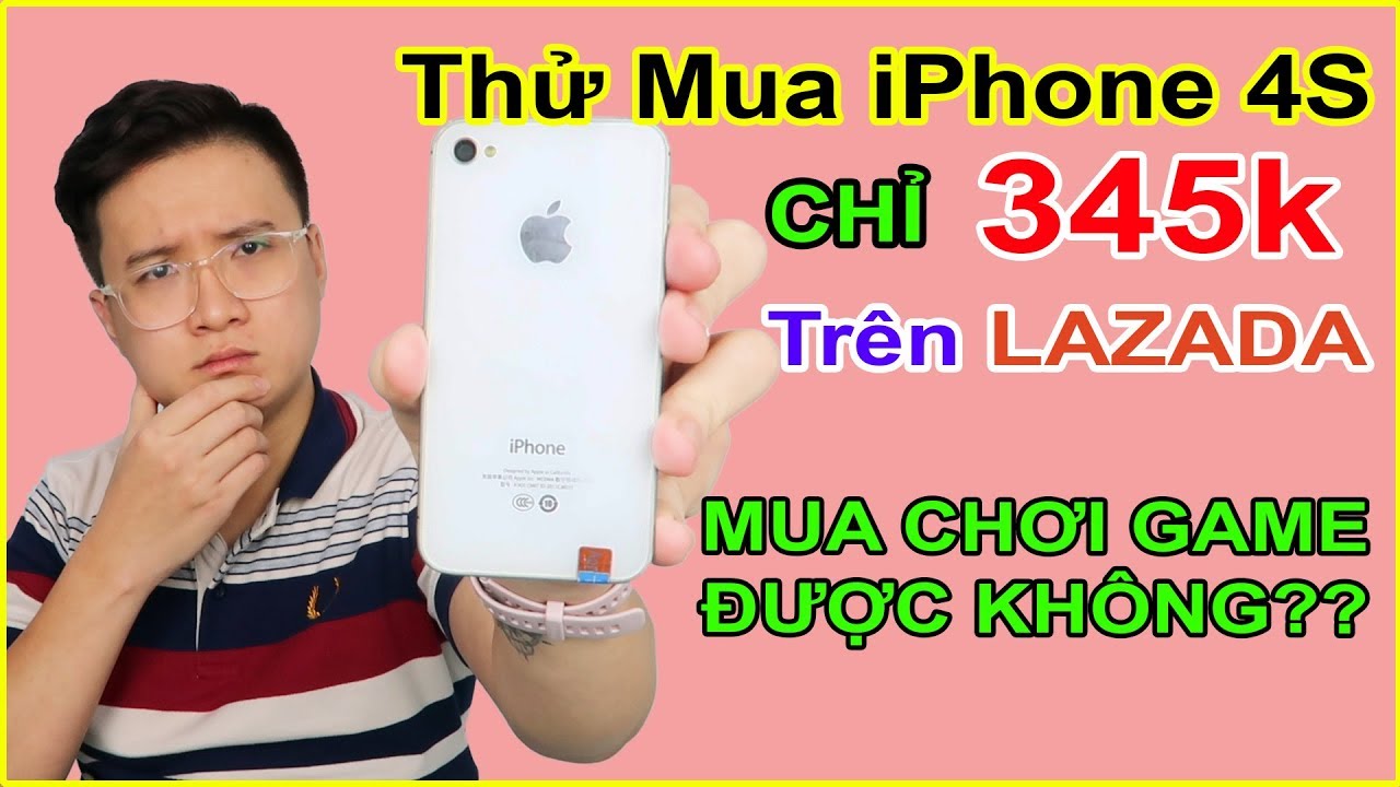 Thử mua Apple iPhone 4S giá 345k trên LAZADA, SHOPEE. Và cái kết không ngờ!! | MUA HÀNG ONLINE