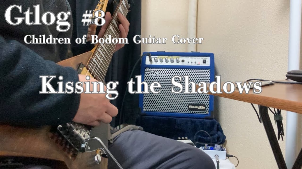 Kissing the Shadows｜Children of Bodom Guitar Cover | Gtlog 8
