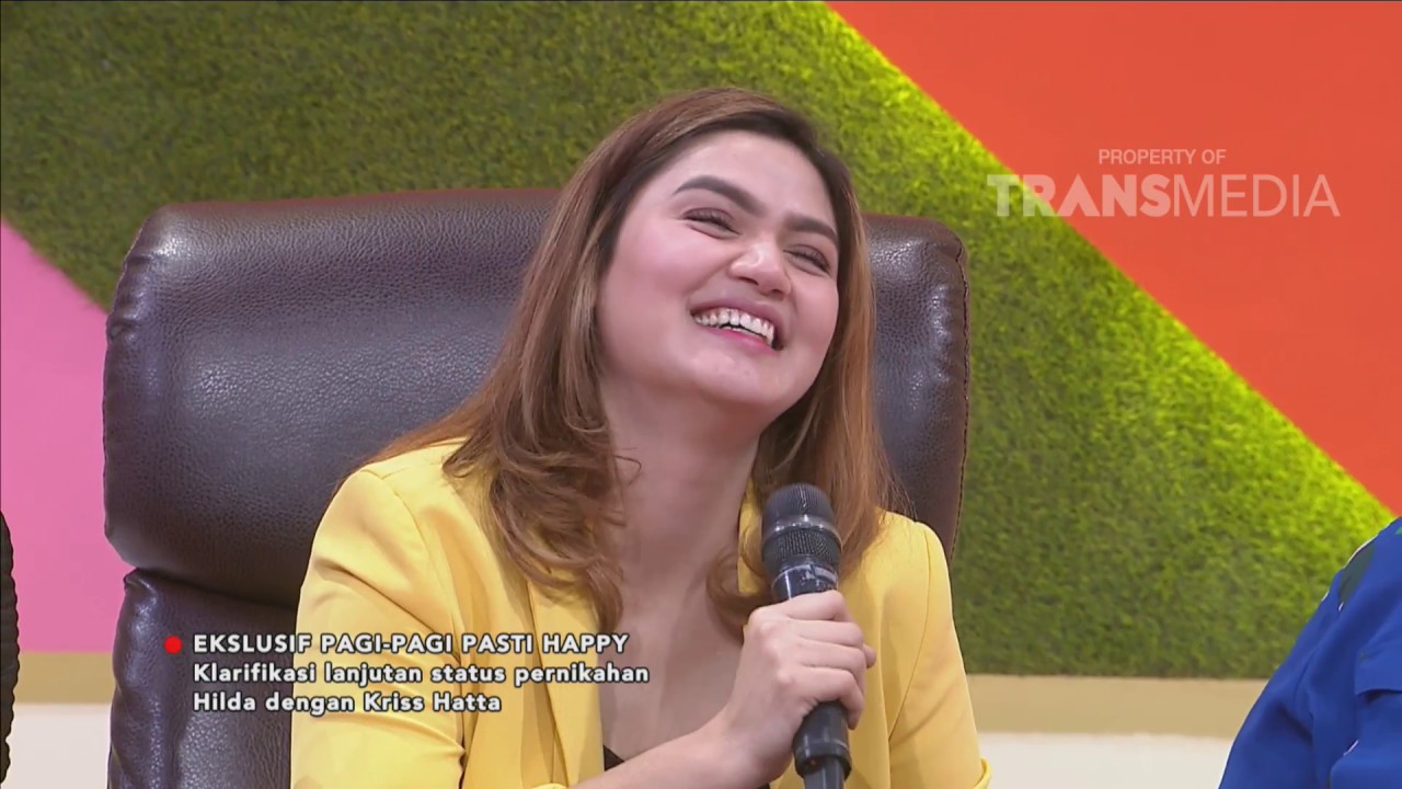 PAGI PAGI PASTI HAPPY - Klarifikasi Hilda, Soal Status Pernikahannya Dengan Kriss (7/5/18) Part 2