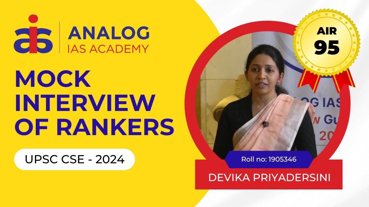 DEVIKA PRIYADERSINI | AIR 95 | Mock Interview | Civil Services Coaching | ANALOG IAS Academy