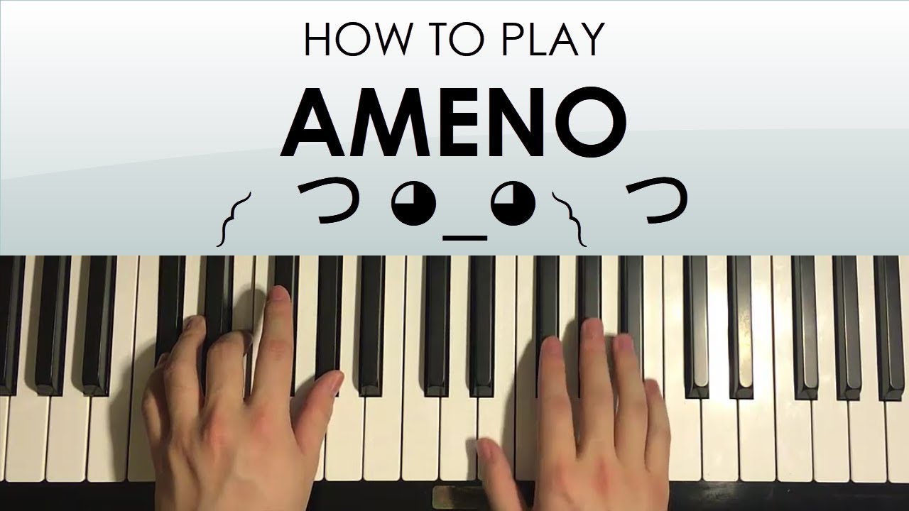 How To Play - AMENO (PIANO TUTORIAL LESSON)  ༼ つ ◕_◕ ༽つ
