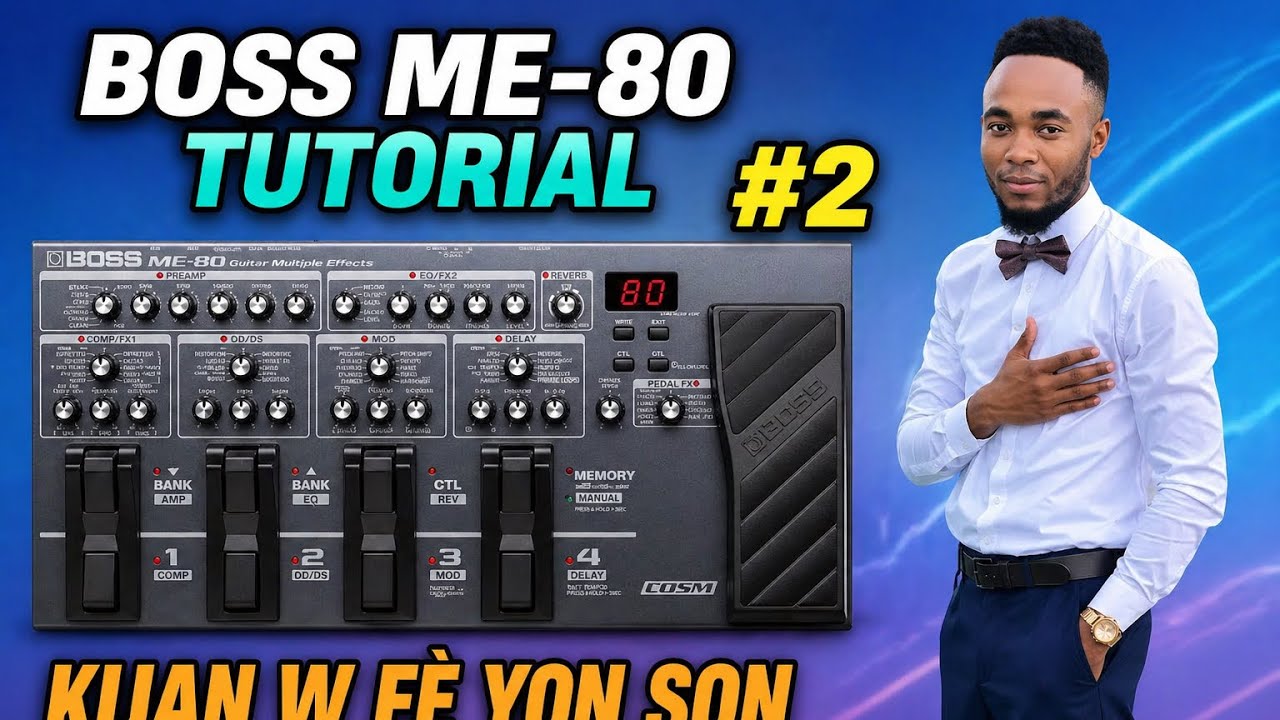 KIJAN W FÈ YON SON CLEAN SOU PEDAL BOSS ME-80 TUTORIAL #2
