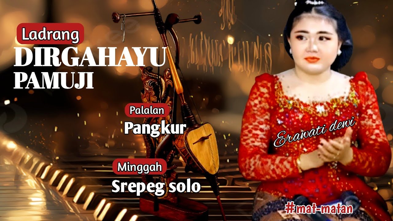 Ldr. DIRGAHAYU || PAMUJI || PALARAN || SREPEG SOLO || SISKA ARUM.