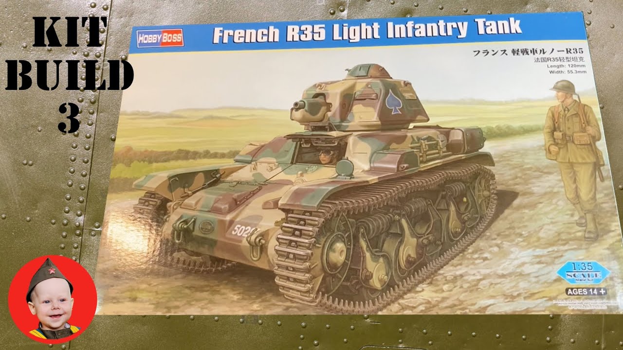 Model Kit Build 3: Renault R35 French Light Infantry Tank (Hobby Boss)