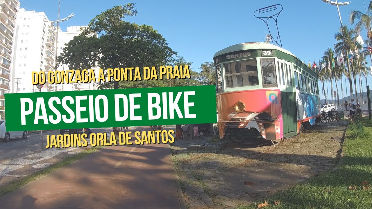 PASSEIO DE BIKE - Jardins da Orla de Santos/SP