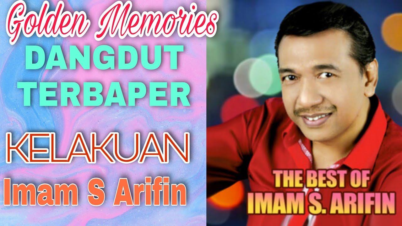 Kelakuan - Imam S Arifin | Official Video Lirik #DangdutOriginal