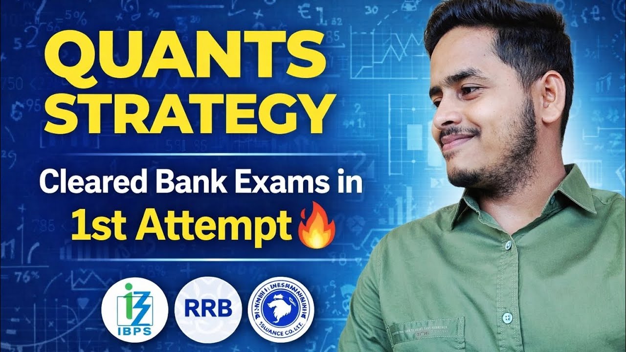 Quants Strategy to Clear Bank Exams in 1st Attempt 🔥 | RRB • IBPS • SBI