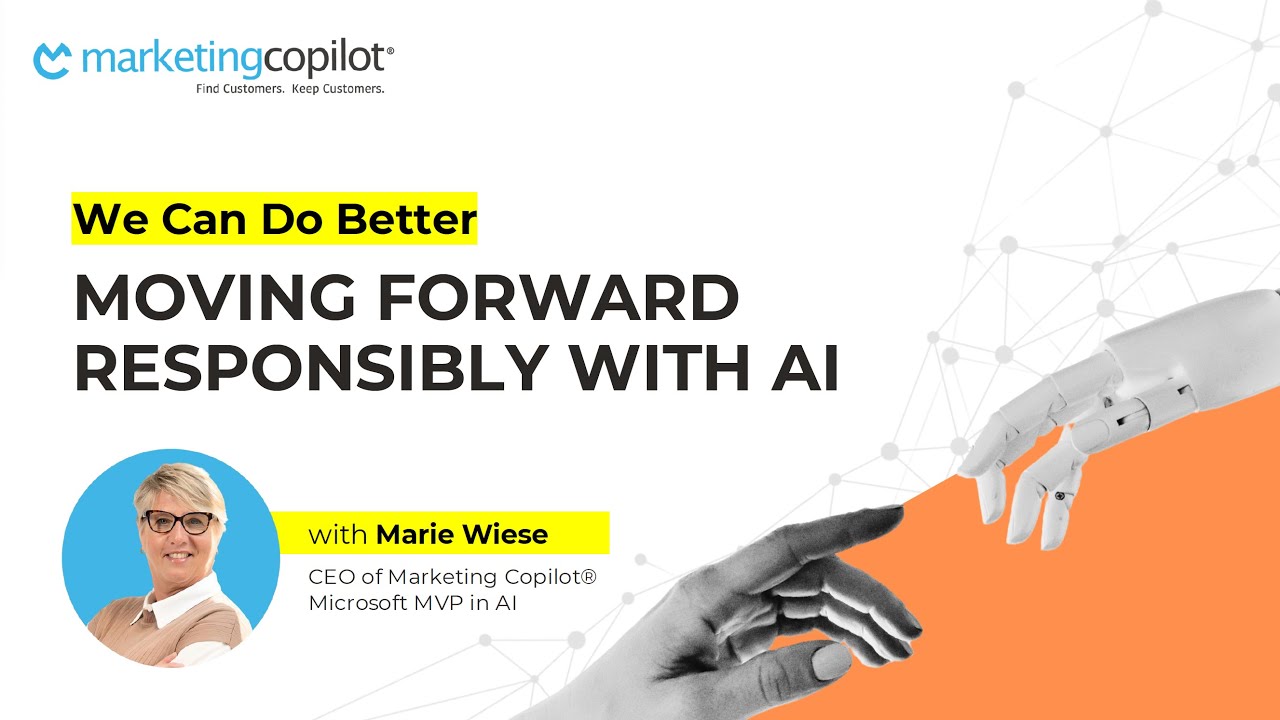 Moving Forward Responsibly with AI: The Marketing Copilot® AI Framework