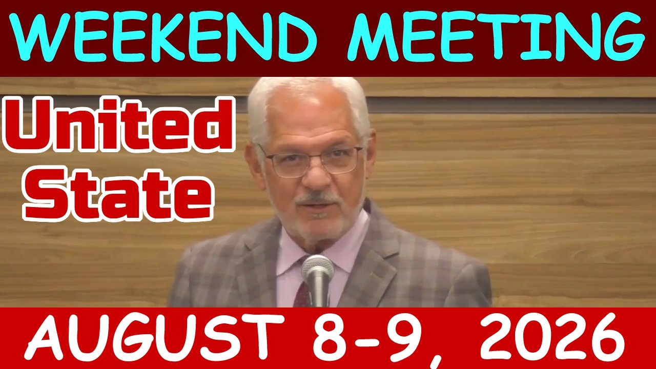 Weekend Meeting UNITED STATE | August 8-9 2026
