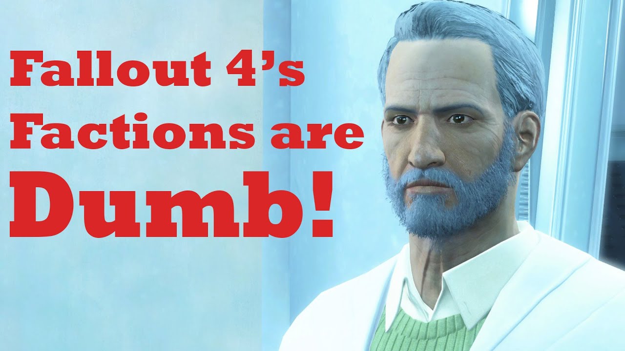 Fallout 4's Factions are Dumb!
