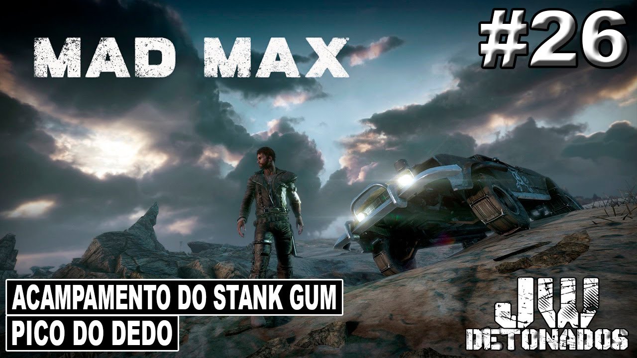 Xbox One | MAD MAX #26 [ ACAMPAMENTO DO STANK GUM: PICO DO DEDO ] (1080p60)