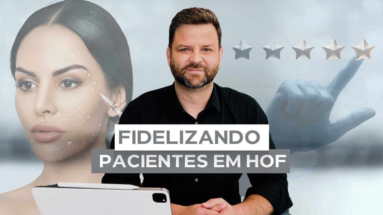 Como fidelizar paciente de harmonização facial?  | Dr Vitor Erlacher